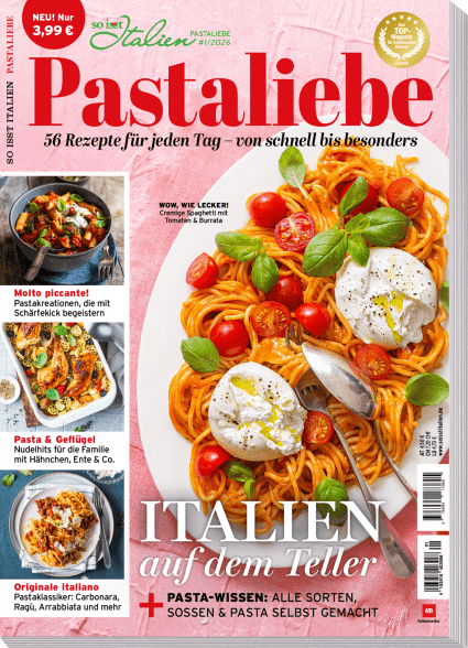 Cremige Spaghetti mit Tomaten & Burrata auf dem Cover der So isst Italien „Pastaliebe“ 1/2026